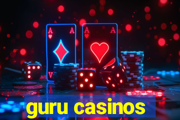 guru casinos